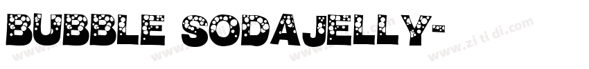 BUBBLE SODAJELLY字体转换